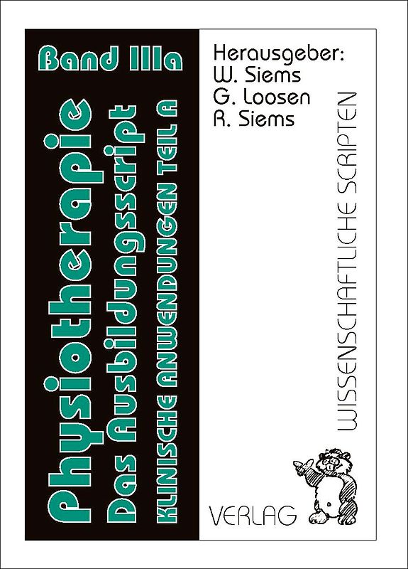 Physiotherapie - Das Ausbildungsscript Band 3a