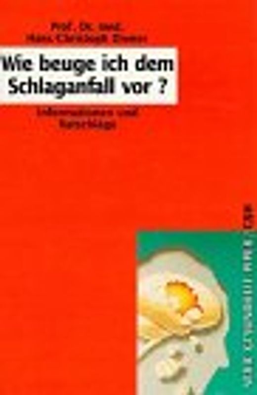 Wie beuge ich dem Schlaganfall vor?. Informationen und Ratschläge