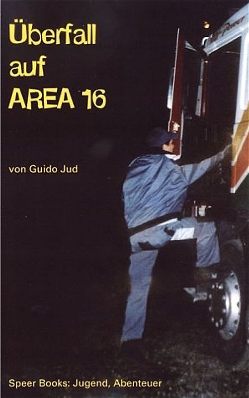 Überfall auf Area 16