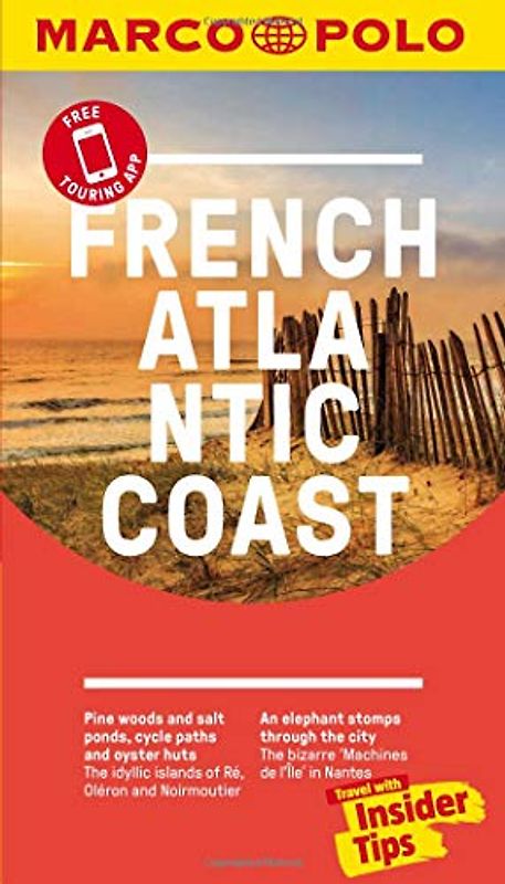 French Atlantic Coast Marco Polo Pocket Travel Guide - with pull out map: Biarritz, Bordeaux, La Rochelle, Nantes (Marco Polo Guide)