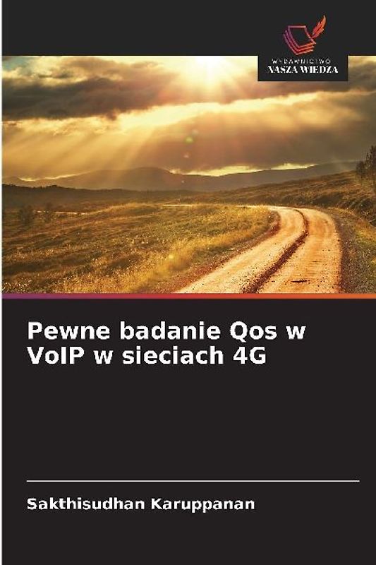 Pewne badanie Qos w VoIP w sieciach 4G