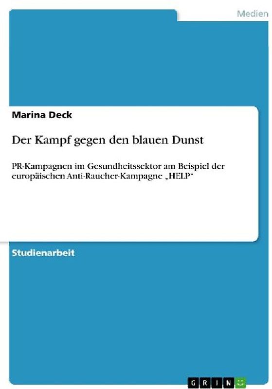 Der Kampf gegen den blauen Dunst