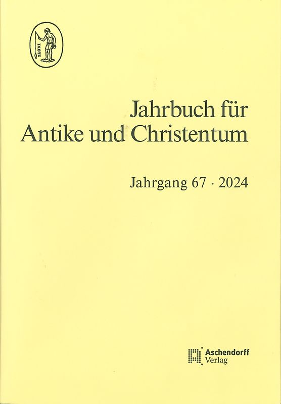 Jahrbuch für Antike und Christentum / Jahrbuch für Antike und Christentum Jahrgang 67/2024