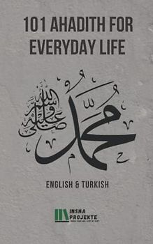 101 Ahadith for everyday life: English & Turkish