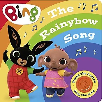 Bing: The Rainybow Song: Singalong Sound Book