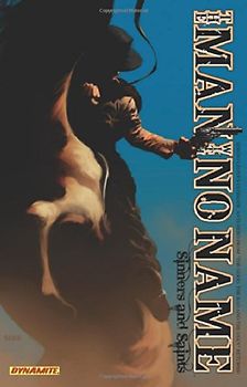 The Man with No Name, Volume 1: Sinners and Saints: v. 1