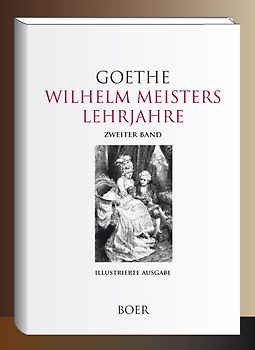 Wilhelm Meisters Lehrjahre, Band 2