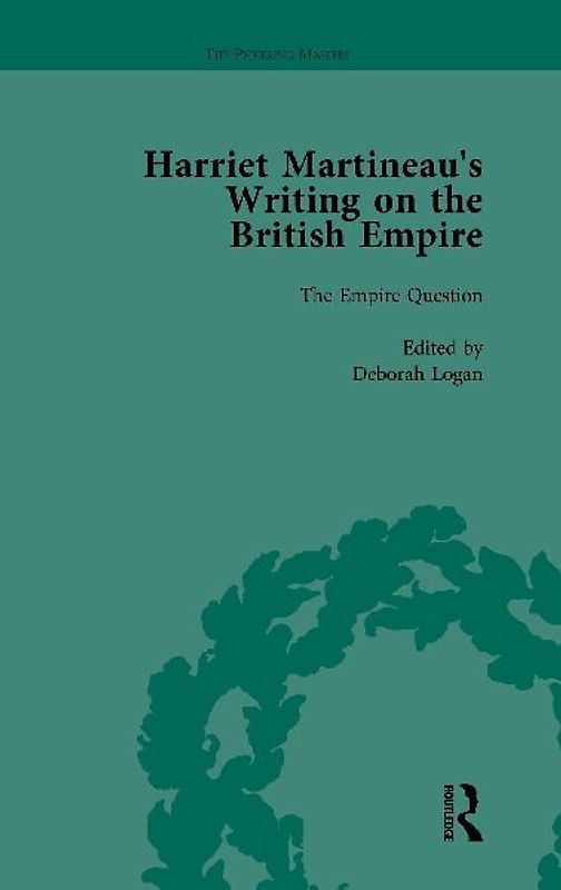 Harriet Martineau's Writing on the British Empire, vol 1