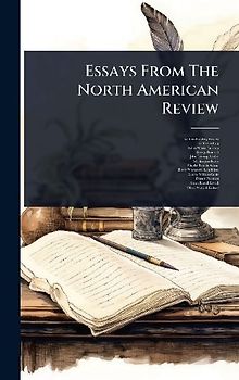 Essays From The North American Review