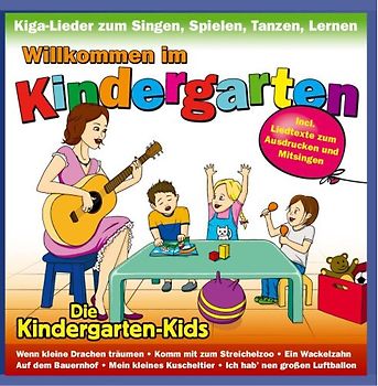 die Kindergarten-Kids - Willkommen im Kindergarten