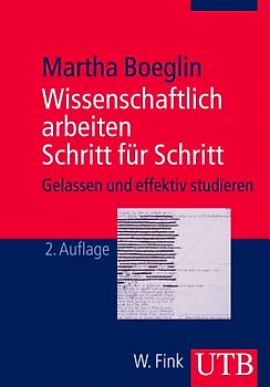 Wissenschaftlich arbeiten Schritt für Schritt