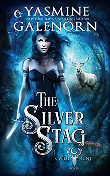 The Silver Stag (The Wild Hunt, Band 1)