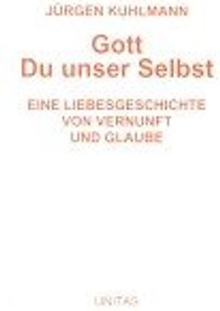 Gott Du unser Selbst
