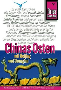 Chinas Osten mit Beijing und Shanghai