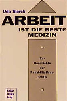 Arbeit ist die beste Medizin