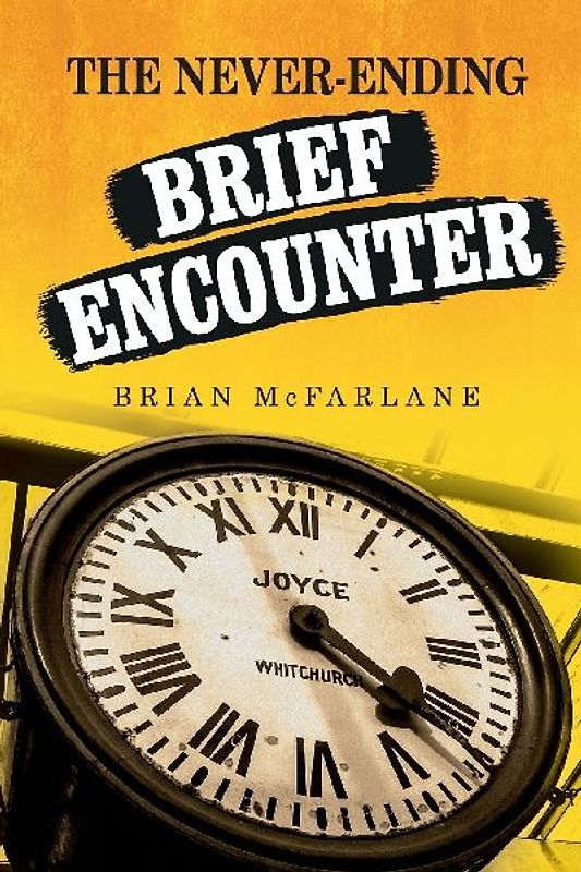 The never-ending Brief Encounter