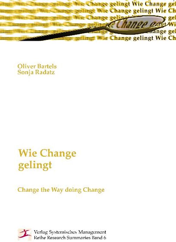 Wie Change gelingt