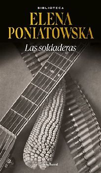 Las Soldaderas / Women of the Mexican Revolution