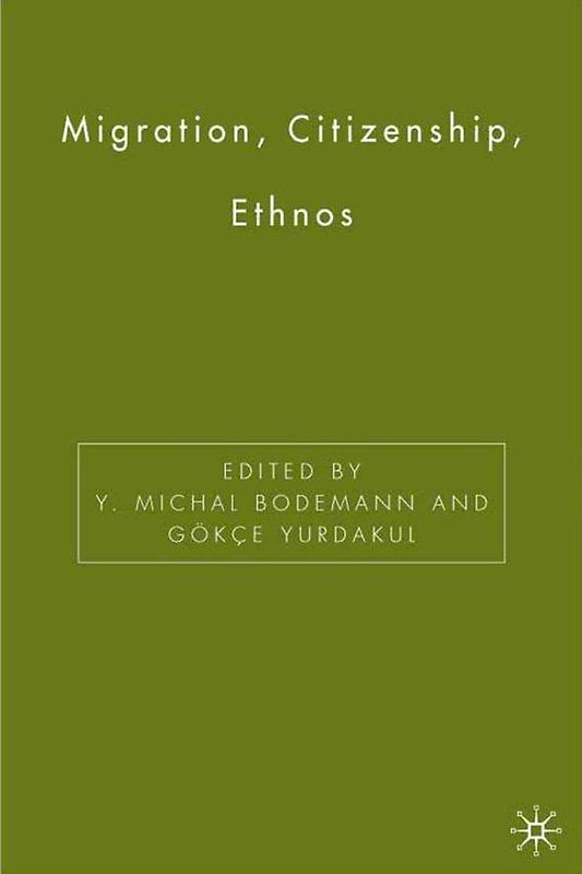 Migration, Citizenship, Ethnos