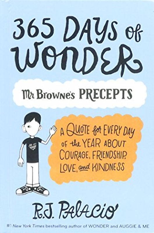 365 Days of Wonder: Mr. Browne's of Precepts