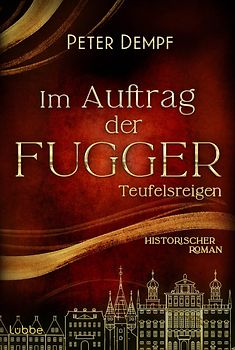 Im Auftrag der Fugger - Teufelsreigen