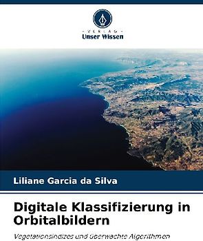 Digitale Klassifizierung in Orbitalbildern