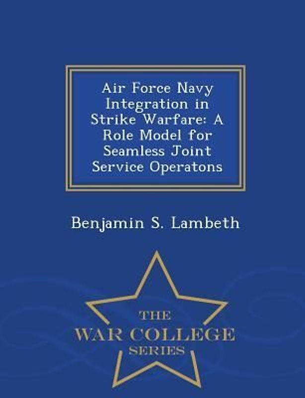 Air Force Navy Integration in Strike Warfare