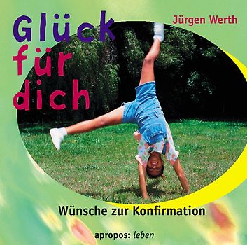 Glück für dich