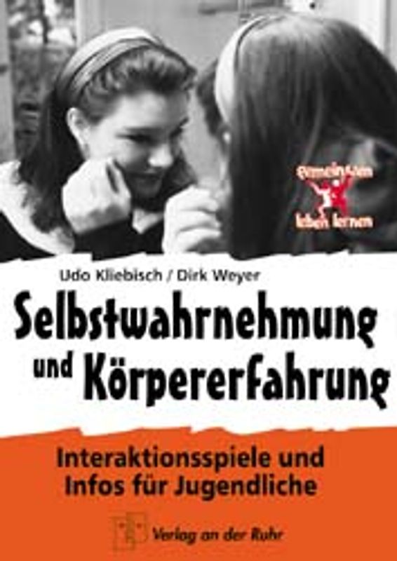 Selbstwahrnehmung und Körpererfahrung
