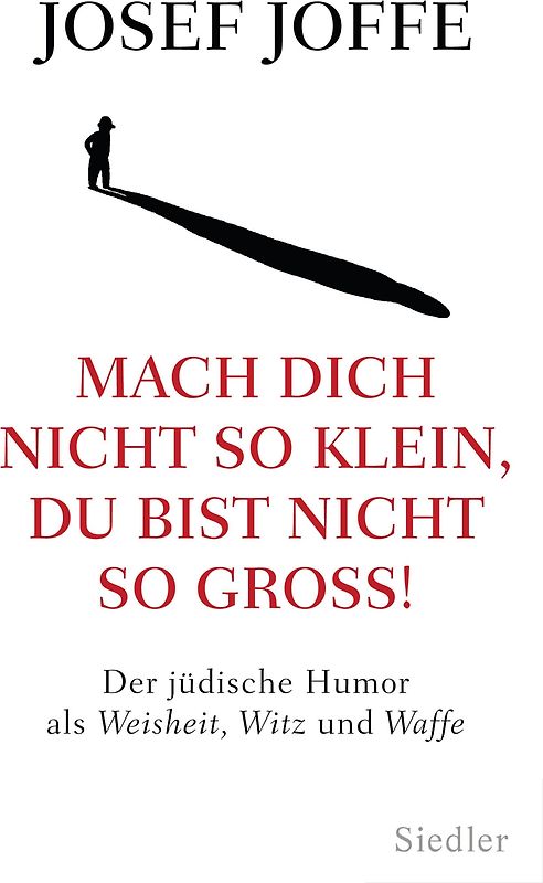 Mach dich nicht so klein, du bist nicht so groß!