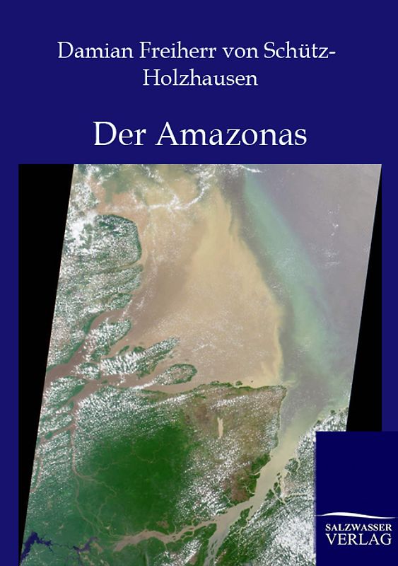 Der Amazonas