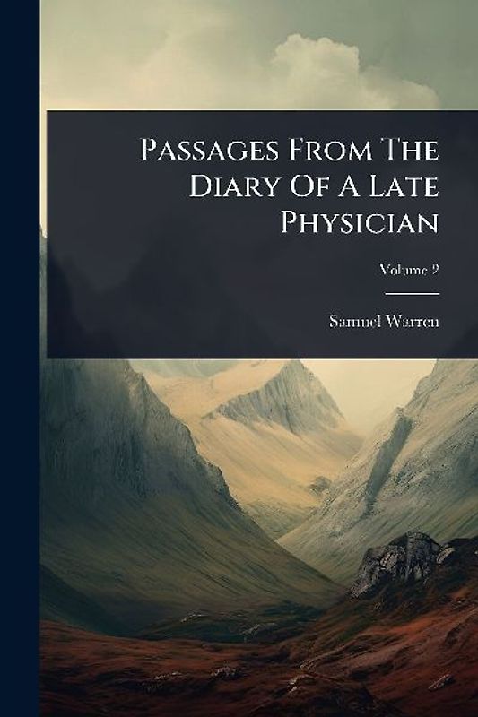 Passages From The Diary Of A Late Physician