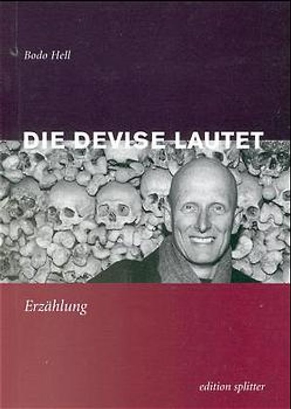 Die Devise lautet