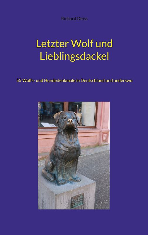 Letzter Wolf und Lieblingsdackel