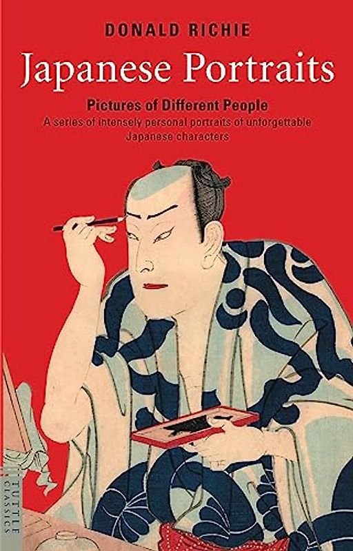 Japanese Portraits: Pictures of Different People (Tuttle Classics)