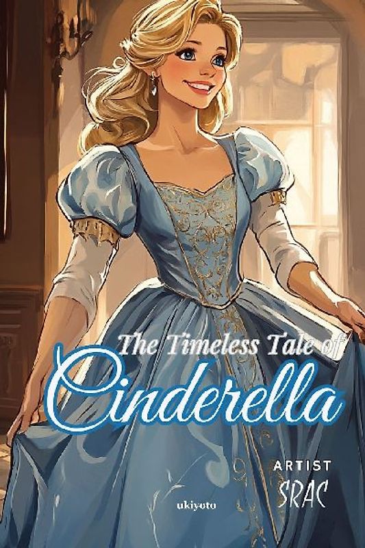 The Timeless Tale of Cinderella | Children's Classics