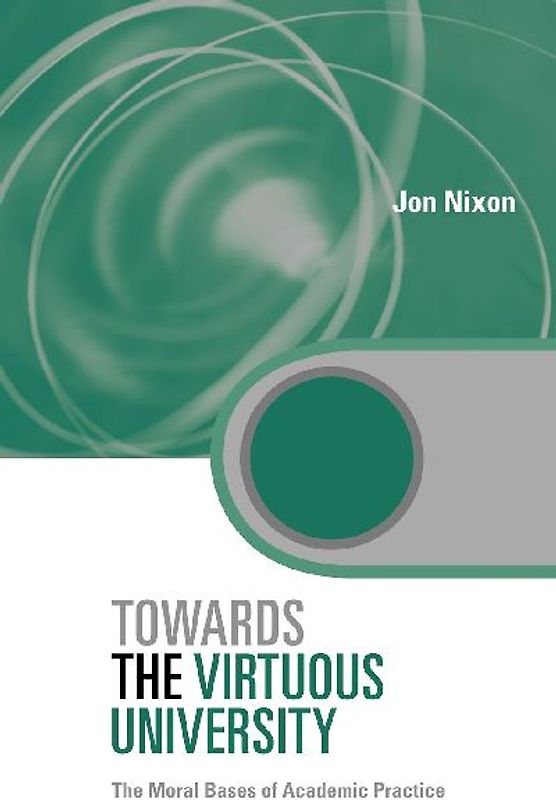 Towards the Virtuous University