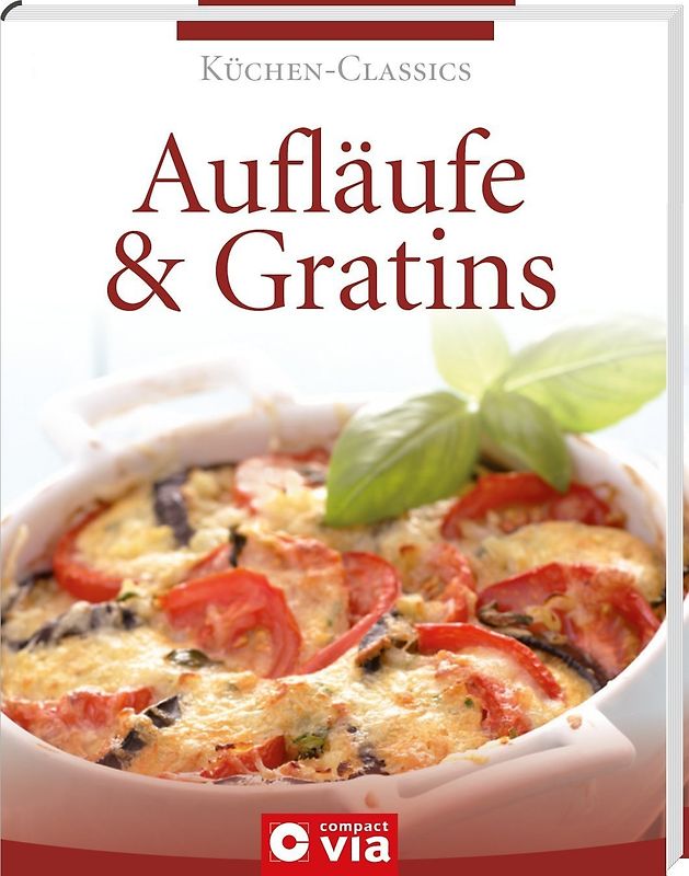 Aufläufe & Gratins (Küchen-Classics)