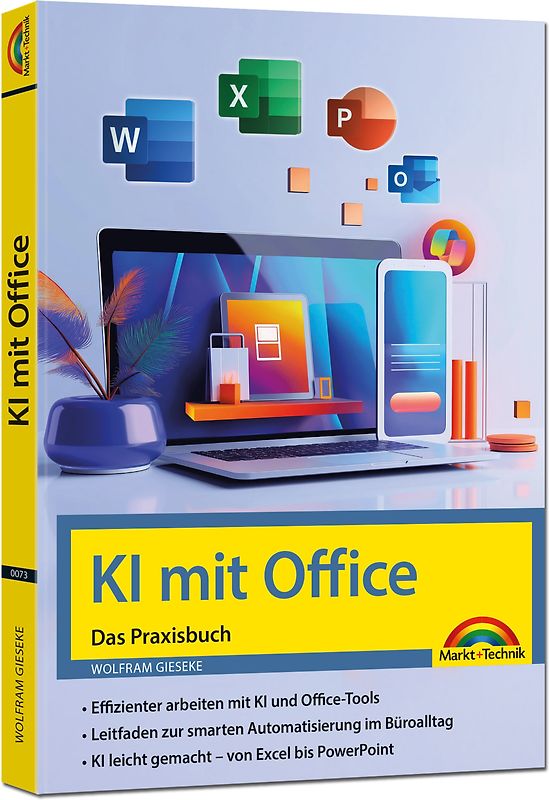 KI mit Office und Microsoft 365 - Das Praxisbuch