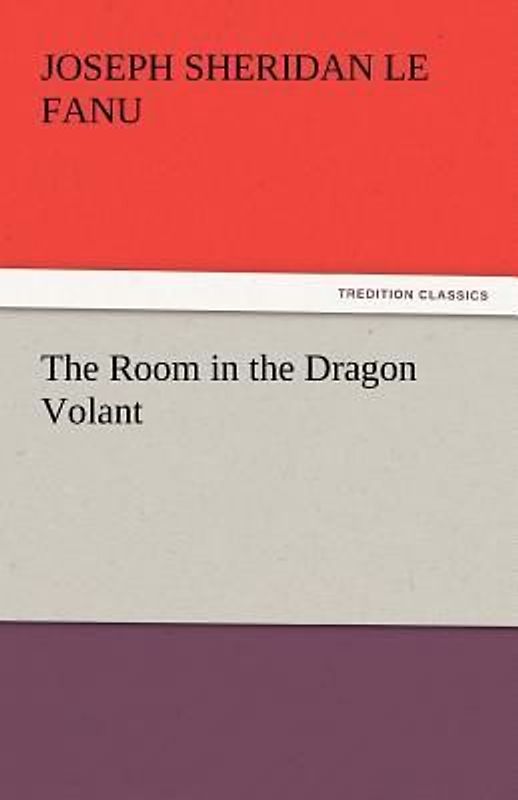 The Room in the Dragon Volant