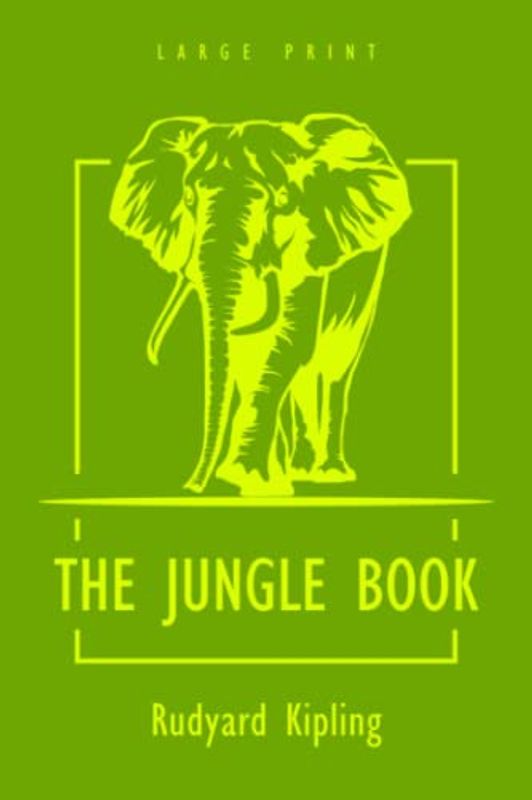 The Jungle Book (Large Print Edition)