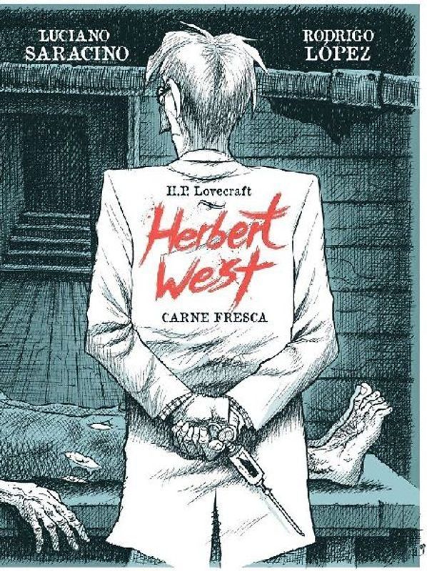 Herbert West : carne muerta