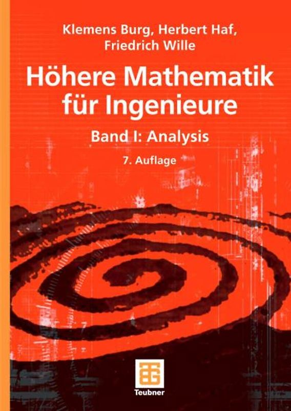 Höhere Mathematik für Ingenieure Band I