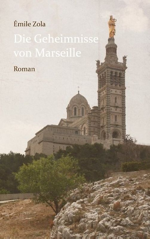 Die Geheimnisse von Marseille