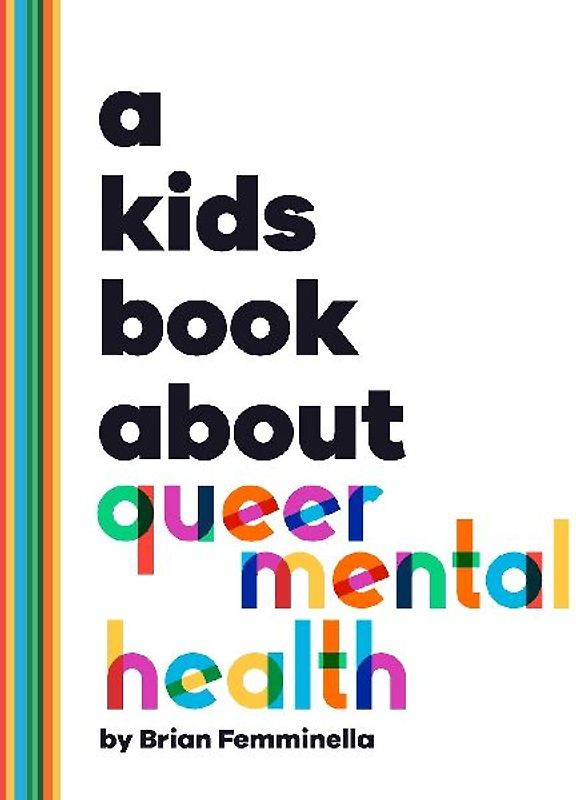 A Kids Book About Queer Mental Health