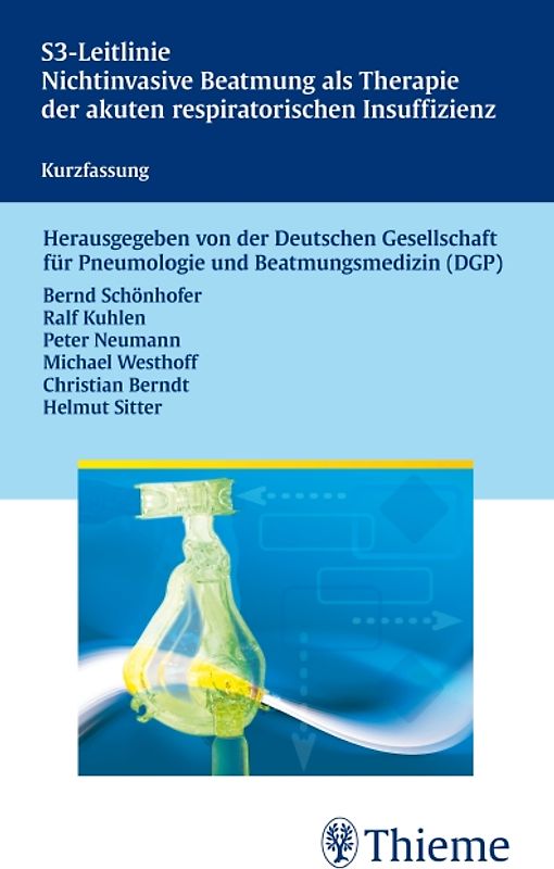 S3-Leitlinie Nichtinvasive Beatmung als Therapie der akuten respir. Insuffizienz. Kurzfassung