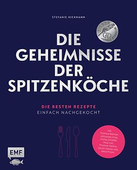 Die Geheimnisse der Spitzenköche – Geschenkausgabe im hochwertigen Schuber