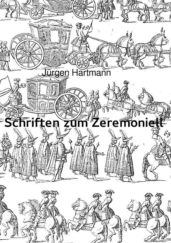 Schriften zum Zeremoniell