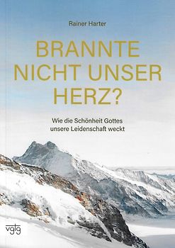 Brannte nicht unser Herz