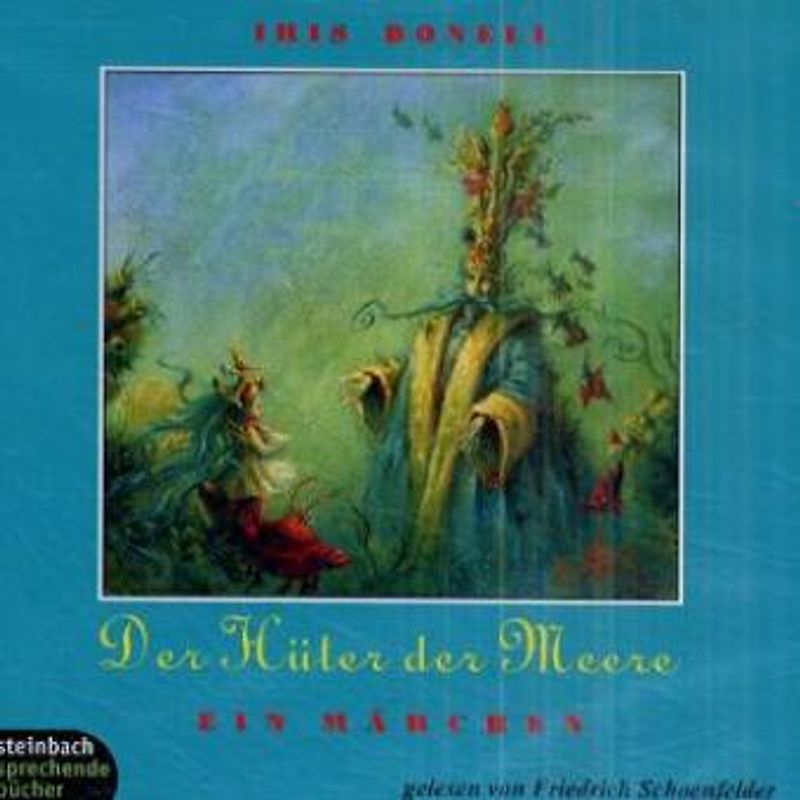 Der Hüter der Meere. Ein Märchen